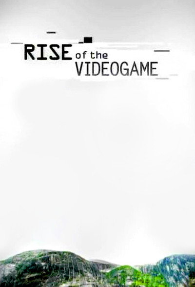 Póster de Rise of the Video Game