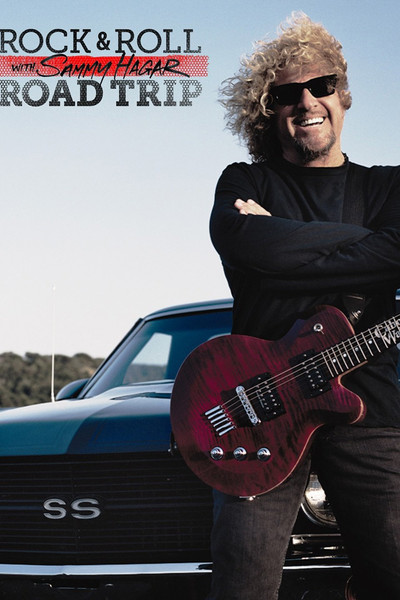 Póster de Rock & Roll Road Trip with Sammy Hagar
