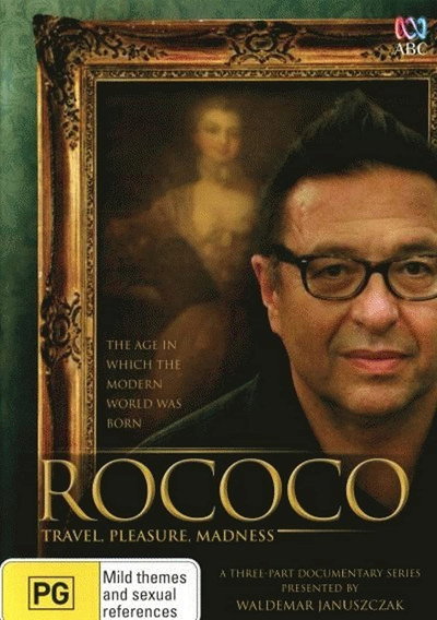 Póster de Rococo: Travel, Pleasure, Madness