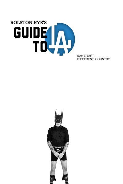 Póster de Rolston Rye's Guide to LA