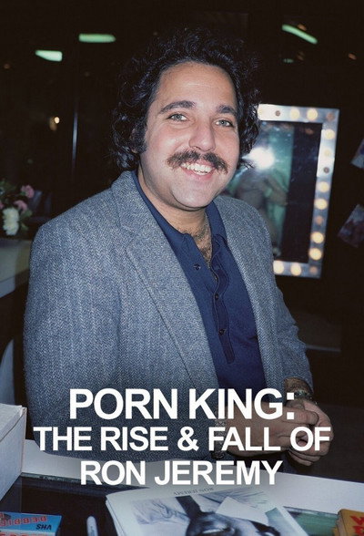 Póster de Ron Jeremy, ascenso y caída