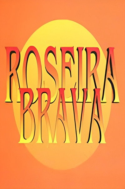 Póster de Roseira Brava