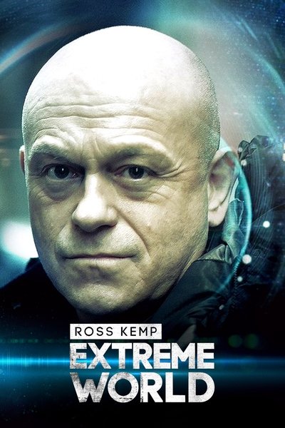 Póster de Ross Kemp: Extreme World