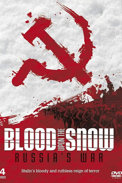 Póster de Russia's War: Blood Upon the Snow
