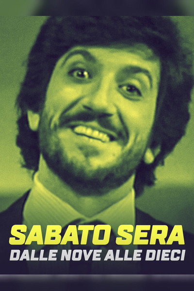 Póster de Sabato sera dalle nove alle dieci