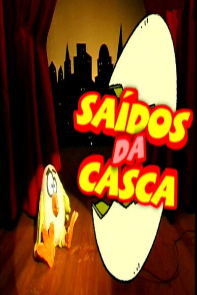 Póster de Saídos da Casca