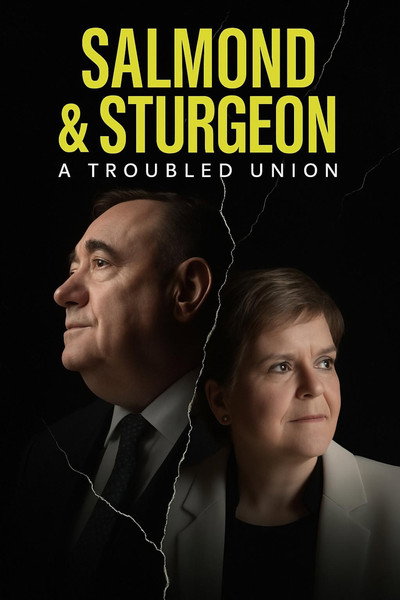 Póster de Salmond & Sturgeon: A Troubled Union