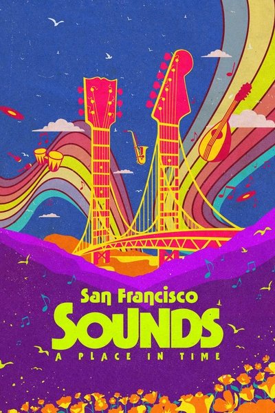 Póster de San Francisco Sounds: A Place in Time