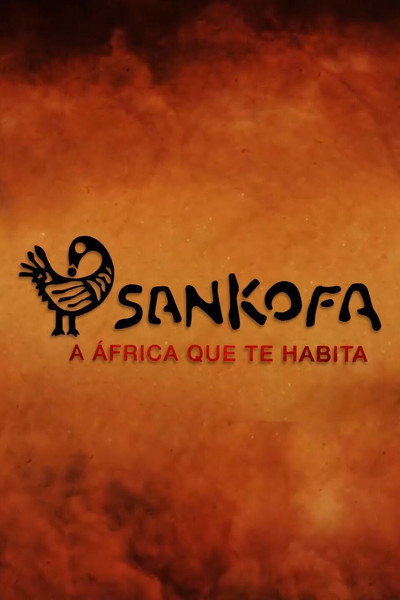 Póster de Sankofa a Africa que te habita