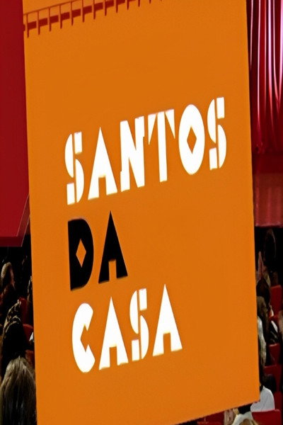 Póster de Santos da Casa