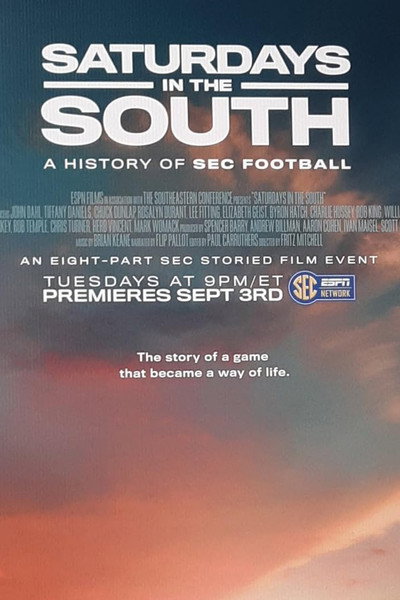 Póster de Saturdays in the South: A History of SEC Football