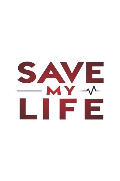 Póster de Save My Life: Boston Trauma