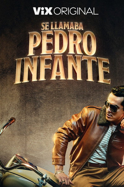 Póster de Se llamaba Pedro Infante