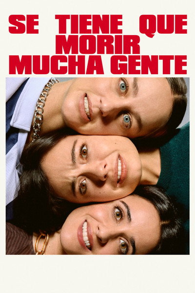 Póster de Se tiene que morir mucha gente