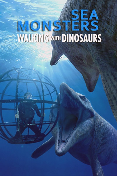 Póster de Sea Monsters: A Walking with Dinosaurs Trilogy