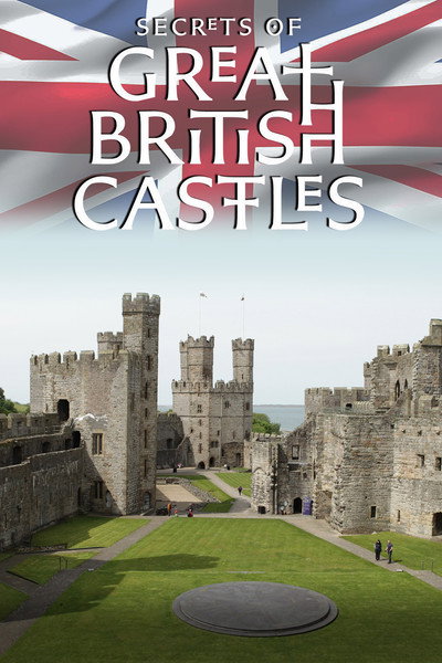 Póster de Secrets of Great British Castles