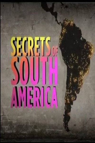 Póster de Secrets of South America