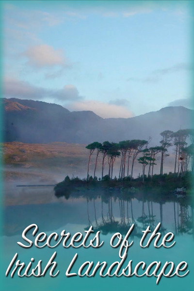 Póster de Secrets of the Irish Landscape
