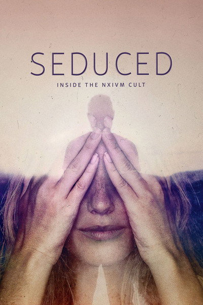 Póster de Seduced: Inside the NXIVM Cult