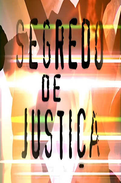 Póster de Segredo de Justiça