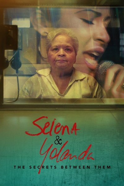Póster de Selena & Yolanda: The Secrets Between Them