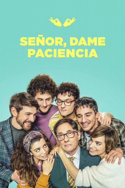 Póster de Señor, dame paciencia