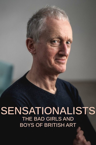 Póster de Sensationalists: The Bad Girls and Boys of British Art