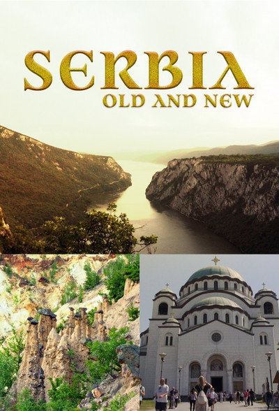 Póster de Serbia Old and New