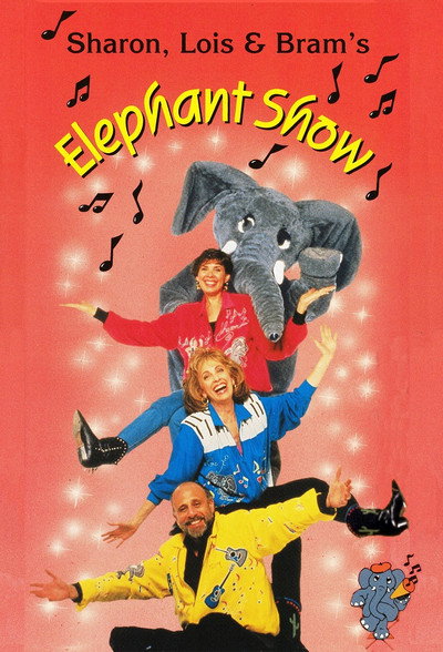 Póster de Sharon, Lois & Bram's Elephant Show