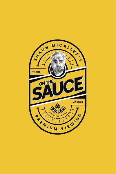 Póster de Shaun Micallef's on the Sauce