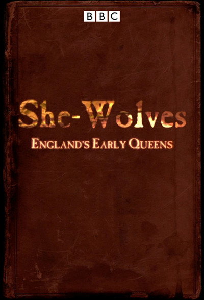 Póster de She-Wolves: England's Early Queens