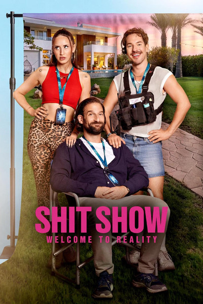 Póster de Shit Show - Welcome to Reality