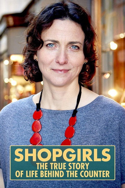 Póster de Shopgirls: The True Story of Life Behind the Counter