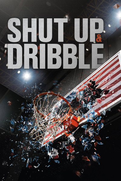 Póster de Shut Up and Dribble