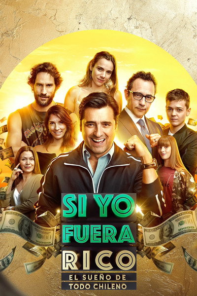 Póster de Si Yo Fuera Rico