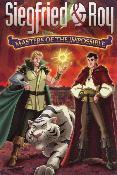 Póster de Siegfried & Roy: Masters of the Impossible