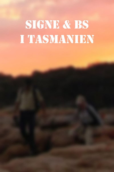 Póster de Signe & BS i Tasmanien