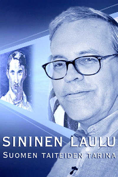 Póster de Sininen laulu - Suomen taiteiden tarina