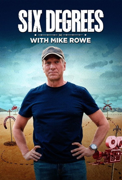 Póster de Six Degrees with Mike Rowe