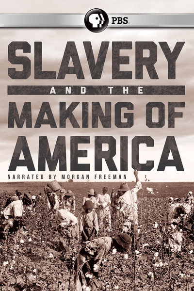 Póster de Slavery and the Making of America