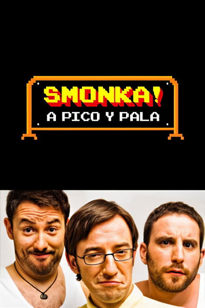 Póster de Smonka! A pico y pala