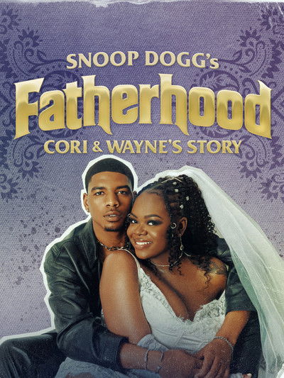 Póster de Snoop's Fatherhood: Cori and Wayne's Story