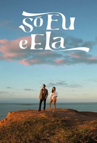 Póster de Só Eu e Ela