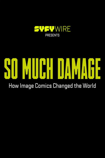 Póster de So Much Damage: How Image Comics Changed the World
