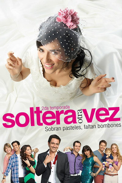 Póster de Soltera Otra Vez
