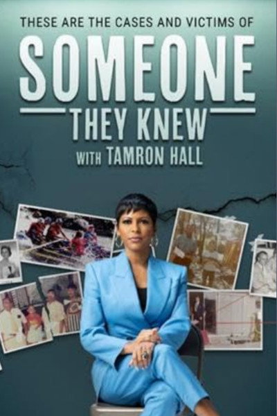 Póster de Someone They Knew... With Tamron Hall