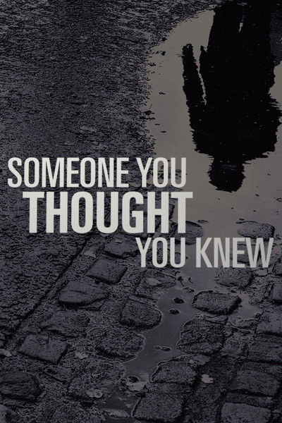 Póster de Someone You Thought You Knew