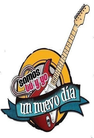 Póster de Somos Tu Y Yo Un Nuevo Dia
