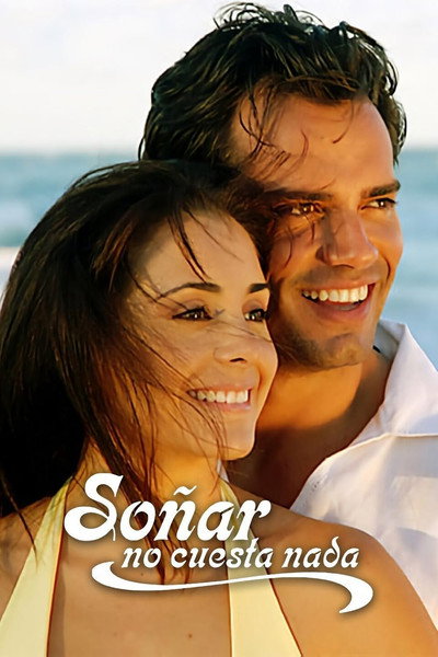 Póster de Soñar no cuesta nada