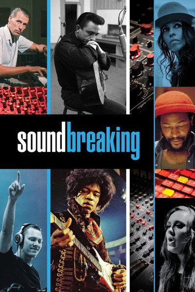 Póster de Soundbreaking, la grande aventure de la musique enregistrée
